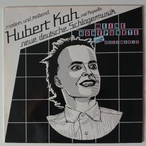 Hubert Kah Mit Kapelle – "Meine Höhepunkte" (Polydor - 2372 114) Cover Vorderseite Hubert Kah Mit Kapelle – "Meine Höhepunkte" (Polydor - 2372 114) Cover Vorderseite