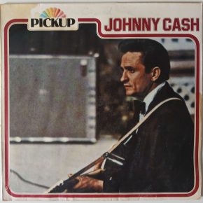 Johnny Cash– "Johnny Cash" (Bellaphon- Pickup - BPU 14006) Cover Vorderseite Johnny Cash– "Johnny Cash" (Bellaphon- Pickup - BPU 14006) Cover Vorderseite