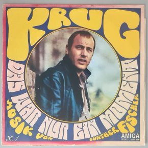 Manfred Krug , Musik Von Günther Fischer– "Das War Nur Ein Moment" (AMIGA – 8 55 216) Cover Vorderseite