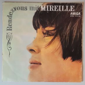 Mireille Mathieu – "Rendezvous Mit Mireille" (AMIGA – 8 55 203) Cover Vorderseite Mireille Mathieu – "Rendezvous Mit Mireille" (AMIGA – 8 55 203) Cover Vorderseite