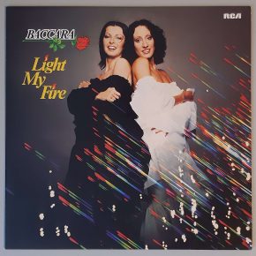Baccara – "Light My Fire" (RCA Victor – PL 28330) Cover Vorderseite Baccara – "Light My Fire" (RCA Victor – PL 28330) Cover Vorderseite