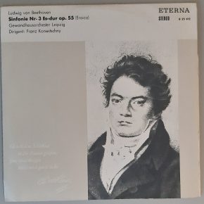 Ludwig van Beethoven "Sinfonie Nr. 3 Es-dur Op. 55 (Eroica)" (ETERNA – 8 25 412) Cover Vorderseite Ludwig van Beethoven "Sinfonie Nr. 3 Es-dur Op. 55 (Eroica)" (ETERNA – 8 25 412) Cover Vorderseite