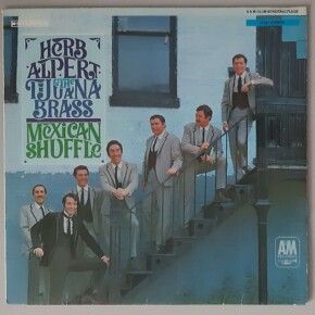 Herb Alpert & The Tijuana Brass – "Mexican Shuffle" (A&M Records – 77 357) Cover Vorderseite